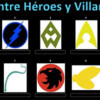 Entre héroes y villanos por Guillermo